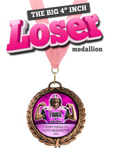 The Big 4" Medallion For The Big Loser